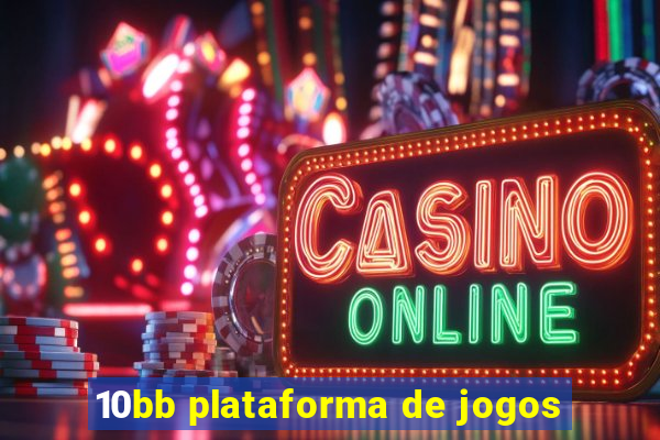 10bb plataforma de jogos